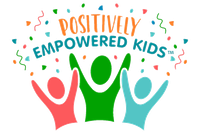 positively empowered kids